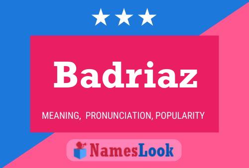 Badriaz Name Poster