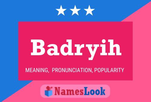 Badryih Name Poster