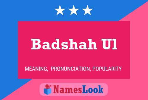 Badshah Ul Name Poster