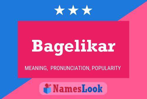 Bagelikar Name Poster