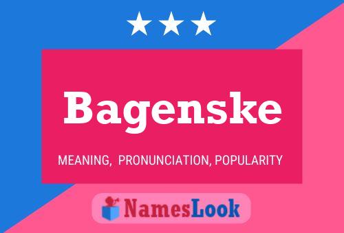 Bagenske Name Poster