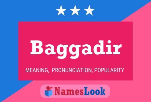 Baggadir Name Poster