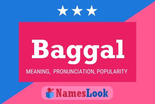 Baggal Name Poster