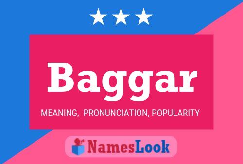 Baggar Name Poster