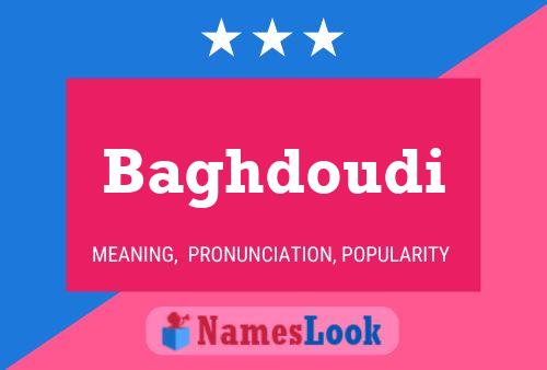 Baghdoudi Name Poster