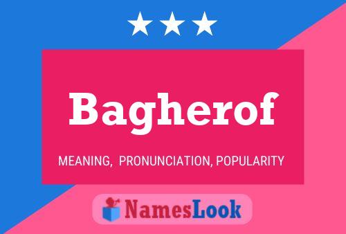 Bagherof Name Poster