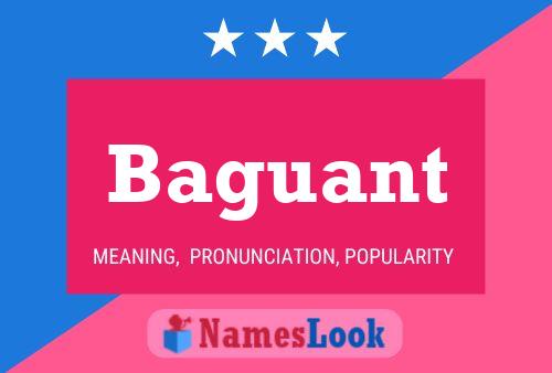 Baguant Name Poster