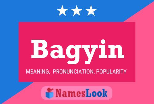 Bagyin Name Poster