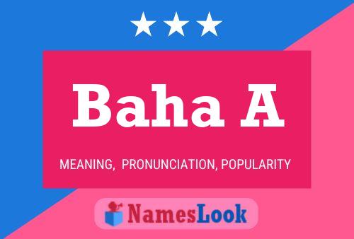 Baha A Name Poster