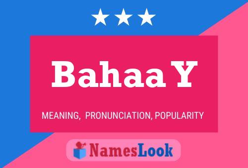 Bahaa Y Name Poster