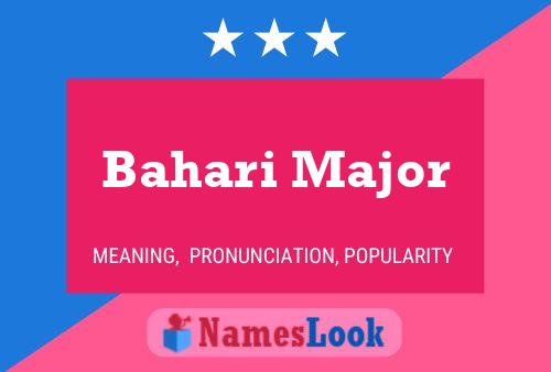 Bahari Major Name Poster