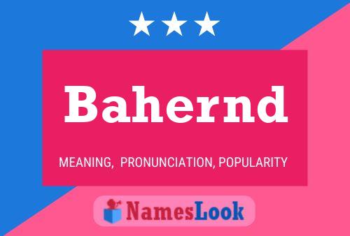 Bahernd Name Poster