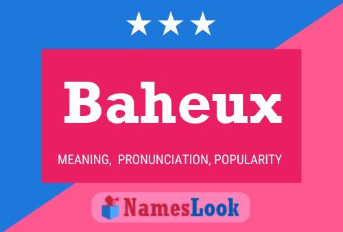 Baheux Name Poster