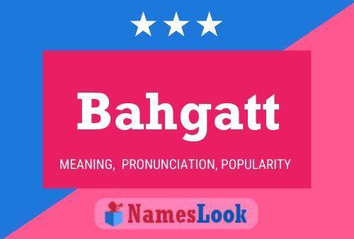 Bahgatt Name Poster