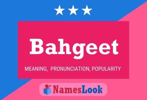 Bahgeet Name Poster