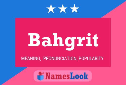 Bahgrit Name Poster