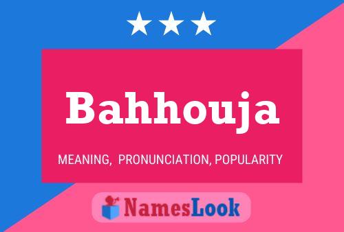 Bahhouja Name Poster