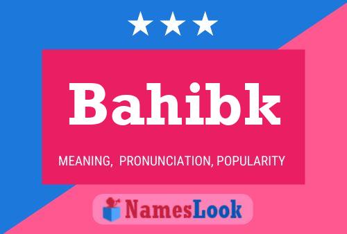 Bahibk Name Poster