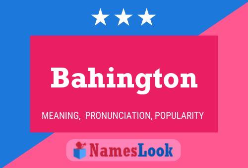 Bahington Name Poster