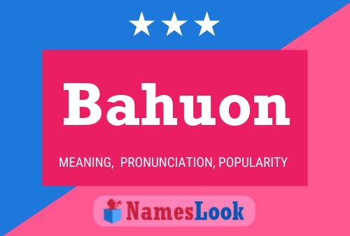 Bahuon Name Poster