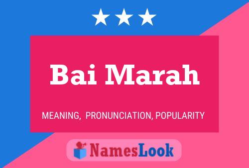 Bai Marah Name Poster