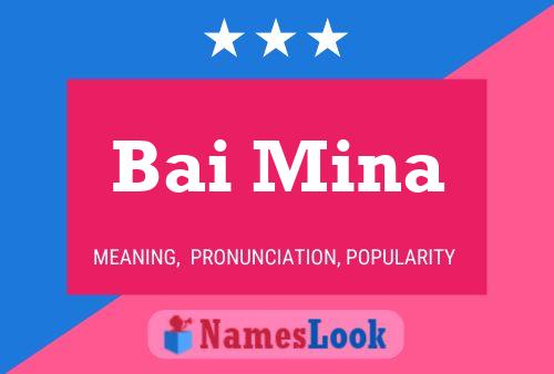 Bai Mina Name Poster