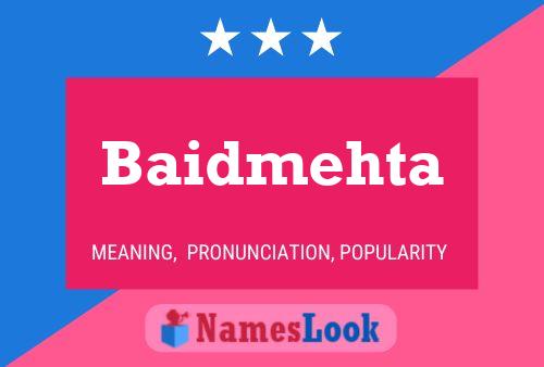 Baidmehta Name Poster