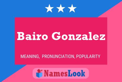 Bairo Gonzalez Name Poster