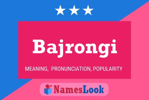 Bajrongi Name Poster