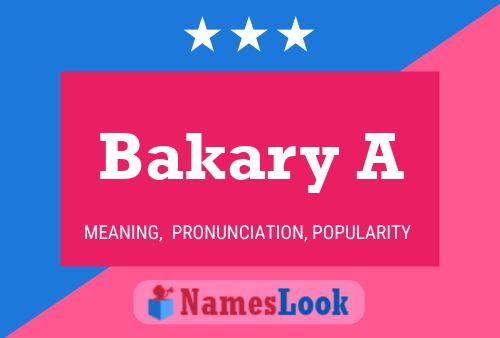 Bakary A Name Poster