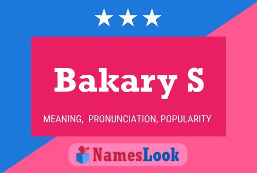 Bakary S Name Poster