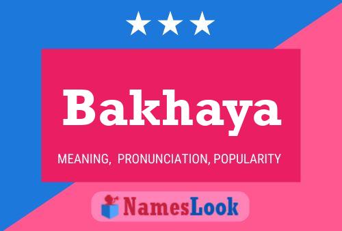 Bakhaya Name Poster