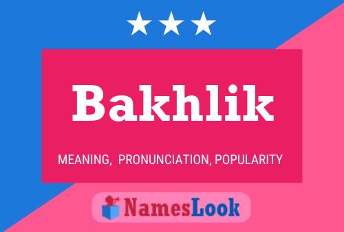 Bakhlik Name Poster