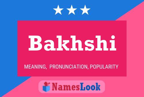 Bakhshi Name Poster