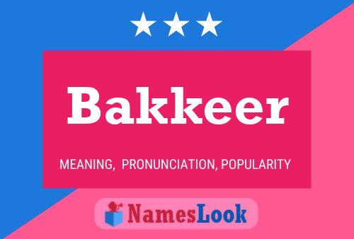 Bakkeer Name Poster