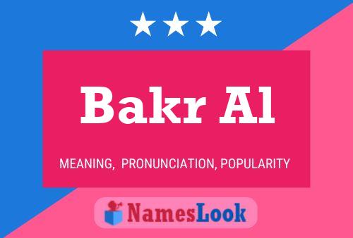 Bakr Al Name Poster