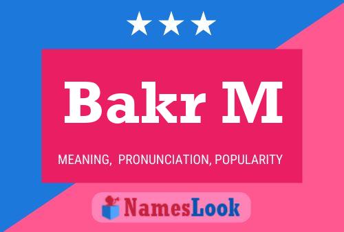 Bakr M Name Poster