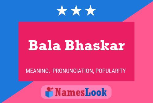 Bala Bhaskar Name Poster