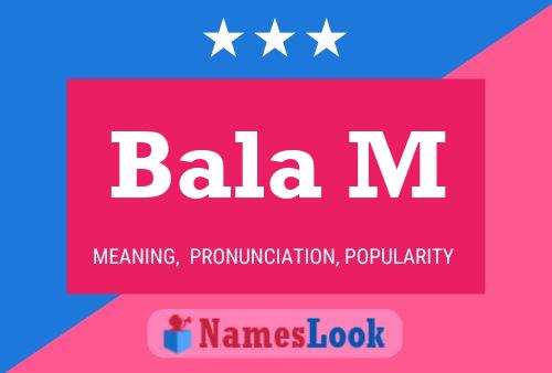 Bala M Name Poster