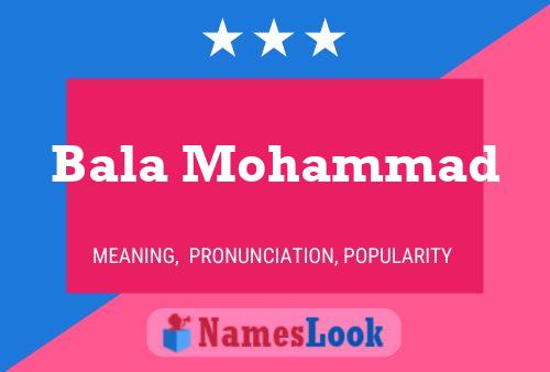 Bala Mohammad Name Poster