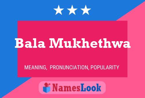 Bala Mukhethwa Name Poster