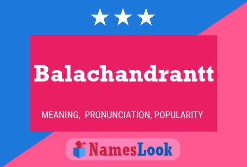 Balachandrantt Name Poster