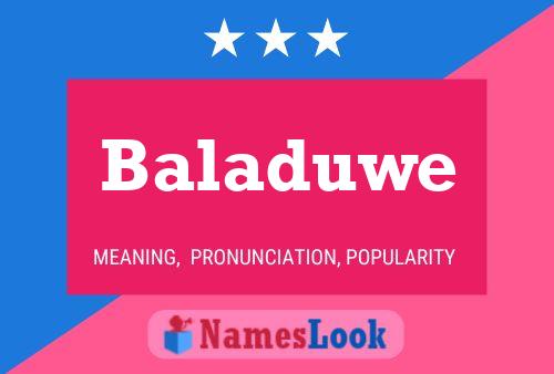 Baladuwe Name Poster