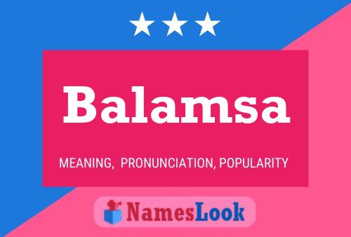 Balamsa Name Poster