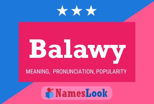 Balawy Name Poster