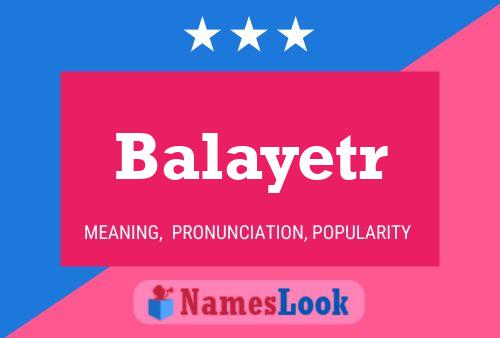 Balayetr Name Poster