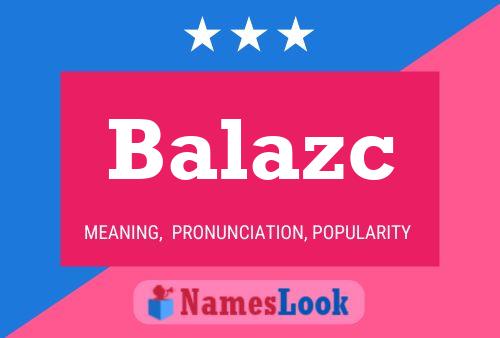 Balazc Name Poster