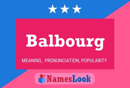 Balbourg Name Poster