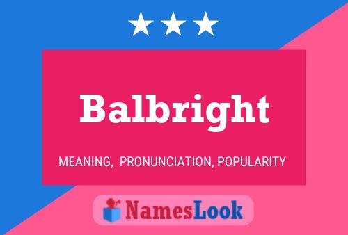 Balbright Name Poster