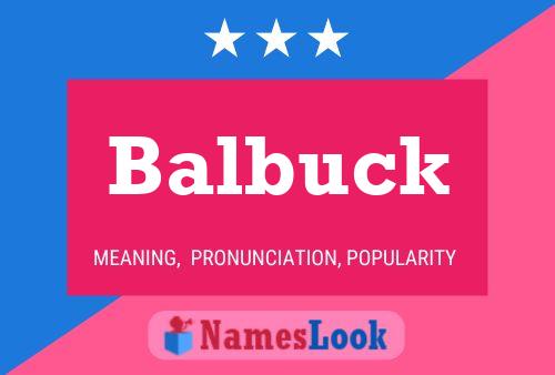 Balbuck Name Poster